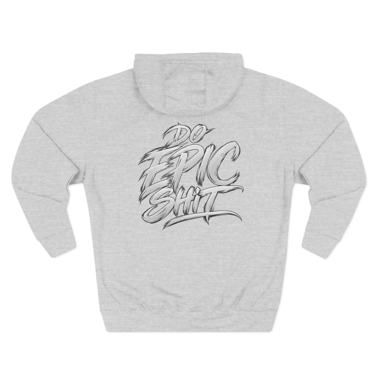 Do Epic Sh*t Graphic Fleece Hoodie