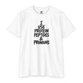 I Use Protein, Peptides & Pronouns Jersey T-shirt