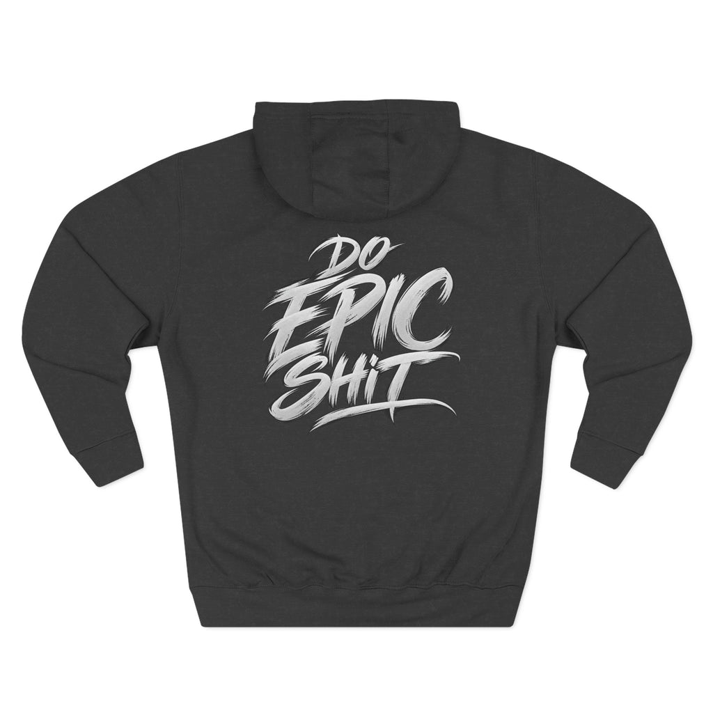 Do Epic Sh*t Graphic Fleece Hoodie