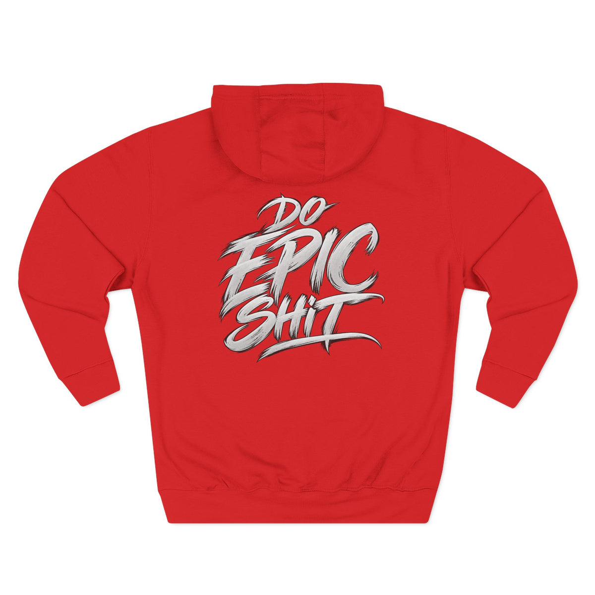 Do Epic Sh*t Graphic Fleece Hoodie