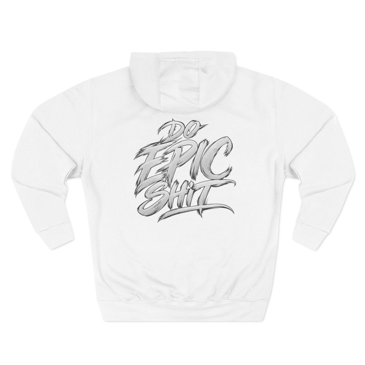Do Epic Sh*t Graphic Fleece Hoodie