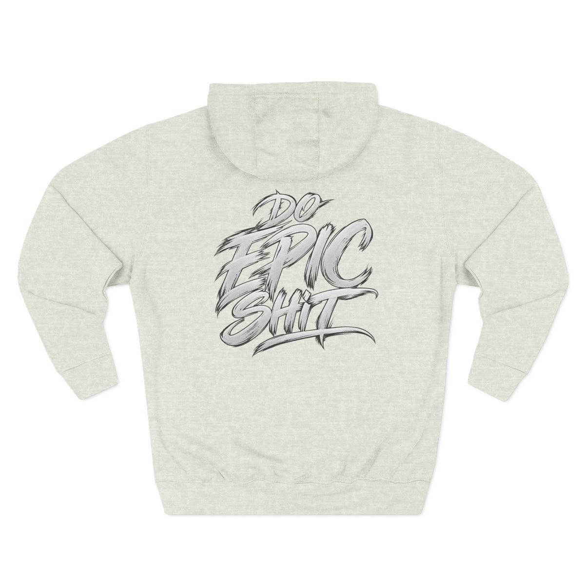 Do Epic Sh*t Graphic Fleece Hoodie